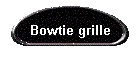 Bowtie grille