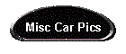 Misc Car Pics