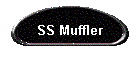 SS Muffler